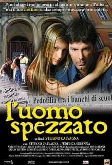 L'uomo spezzato streaming en ligne gratuit