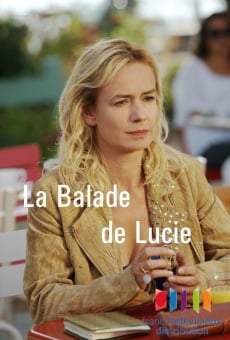 La balade de Lucie online free