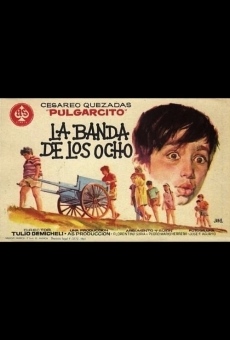 La banda de los ocho streaming en ligne gratuit