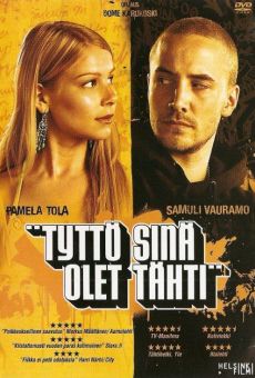 Tyttö sinä olet tähti streaming en ligne gratuit