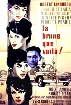 La brune que voilà