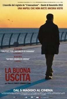 La buona uscita en ligne gratuit