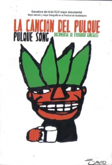 La canción del pulque stream online deutsch