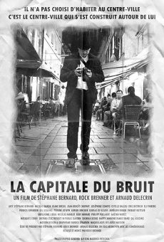 Watch La Capitale du Bruit online stream