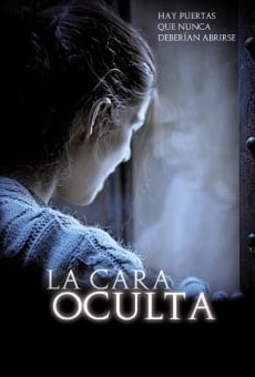 La cara oculta (The Hidden Face) Online Free