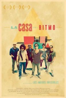 La casa del ritmo: A film about Los Amigos Invisibles