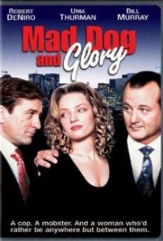 Watch Mad Dog and Glory online stream