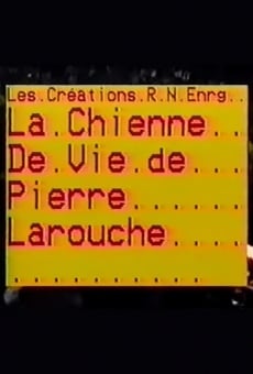 La chienne de vie de Pierre Larouche online