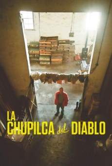 La chupilca del diablo streaming en ligne gratuit