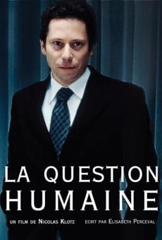 La question humaine online