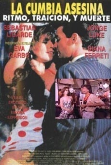 Ritmo traición y muerte: La cumbia asesina (1991)