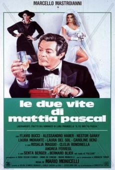 La doppia vita di Mattia Pascal online streaming