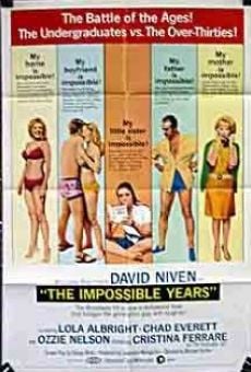 The Impossible Years online free