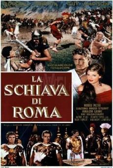 La schiava di Roma gratis