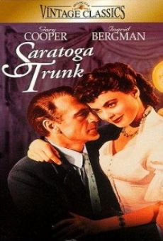 Saratoga Trunk online kostenlos