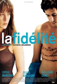 La Fidélité online streaming