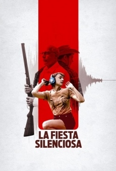 La fiesta silenciosa online streaming