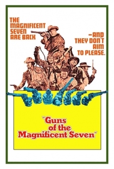 Guns of the Magnificent Seven online kostenlos