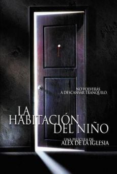 La habitación del niño - Películas para no dormir gratis