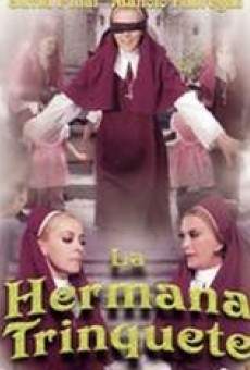 La hermana Trinquete online free