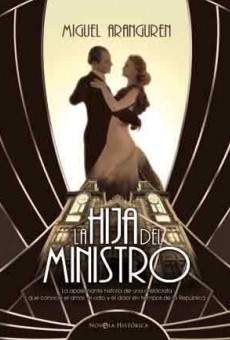 La hija del Ministro online free