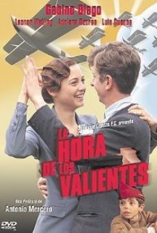 La hora de los valientes