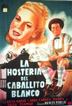 La hostería del caballito blanco streaming en ligne gratuit