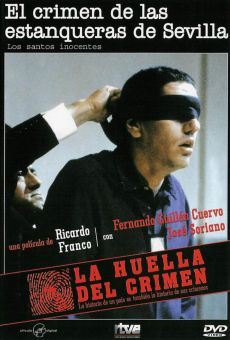 La huella del crimen 2: El crimen de las estanqueras de Sevilla online free