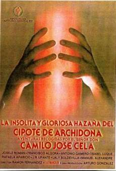 La insólita y gloriosa hazaña del cipote de Archidona en ligne gratuit