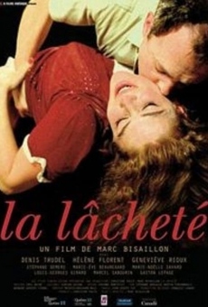 La lacheté streaming en ligne gratuit