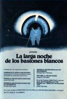 Película: La larga noche de los bastones blancos