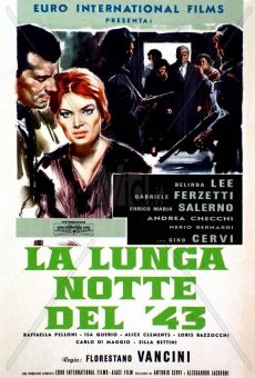 La lunga notte del 43 on-line gratuito