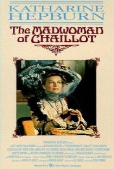 The Madwoman of Chaillot online free