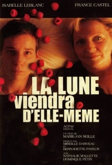 La lune viendra d'elle-même streaming en ligne gratuit