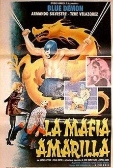 La mafia amarilla (Blue Demon en la mafia amarilla) online kostenlos