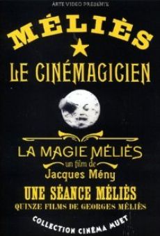 Watch La magie Méliès online stream