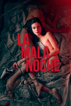 La mala noche en ligne gratuit