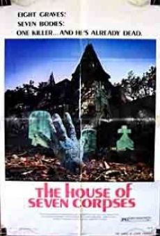 The House of Seven Corpses online kostenlos