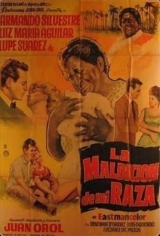 La maldición de mi raza streaming en ligne gratuit