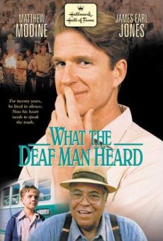 What the Deaf Man Heard online