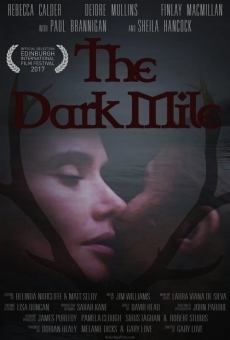 The Dark Mile streaming en ligne gratuit