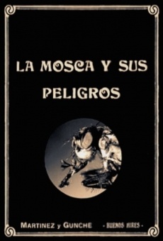 La mosca y sus peligros online