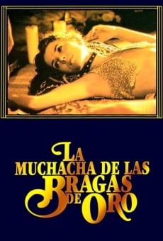 La muchacha de las bragas de oro en ligne gratuit