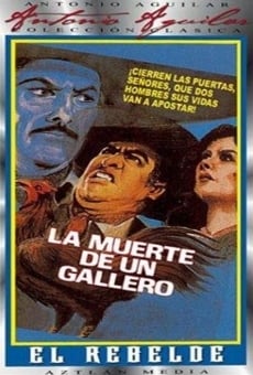 La muerte de un gallero on-line gratuito