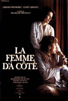 La femme d'à cà'té (aka The Woman Next Door) on-line gratuito