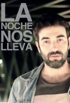 Película: La noche nos lleva