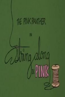 Blake Edwards' Pink Panther: String Along in Pink online