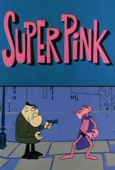 Blake Edwards' Pink Panther: Super Pink on-line gratuito