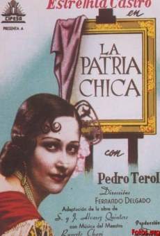 La patria chica en ligne gratuit