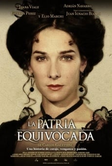 La patria equivocada streaming en ligne gratuit